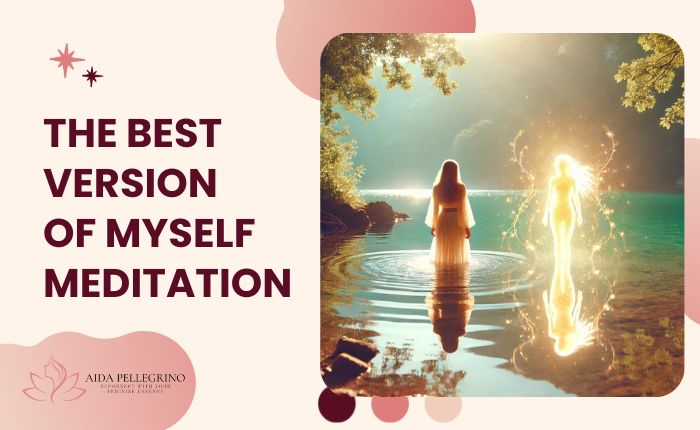 The Best Version of Myself Meditation
