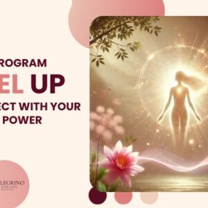 Level Up – Reconnect with your Feminine Power
